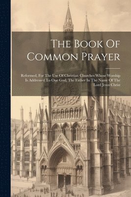 bokomslag The Book Of Common Prayer