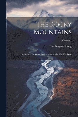 bokomslag The Rocky Mountains