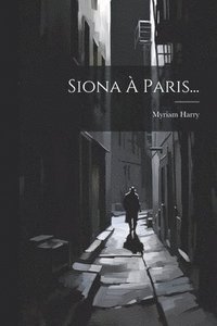 bokomslag Siona  Paris...