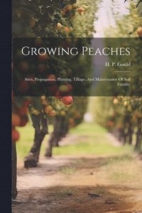bokomslag Growing Peaches