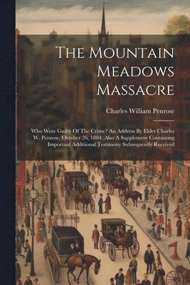 Mountain Meadows Massacre