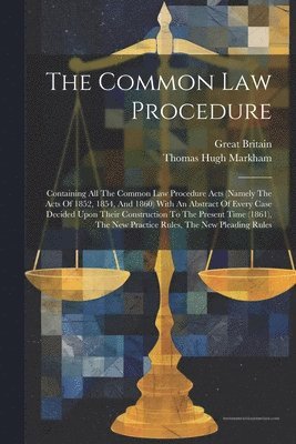 The Common Law Procedure 1