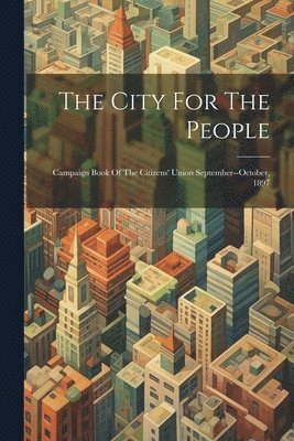 bokomslag City For The People