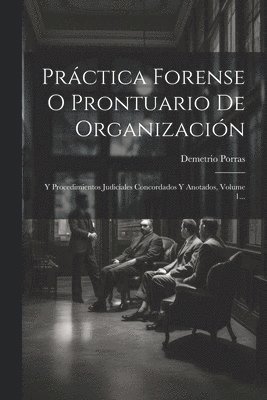 Prctica Forense O Prontuario De Organizacin 1