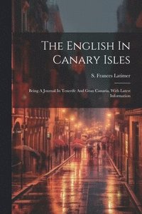 bokomslag The English In Canary Isles