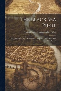 bokomslag The Black Sea Pilot