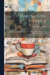 bokomslag Dartmouth Lyrics