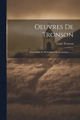 Oeuvres De Tronson 1