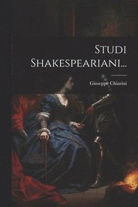 bokomslag Studi Shakespeariani...