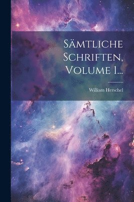 Sämtliche Schriften, Volume 1...