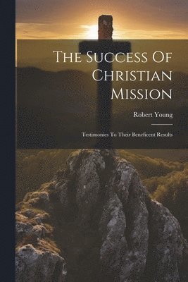 The Success Of Christian Mission 1