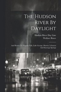 bokomslag The Hudson River By Daylight