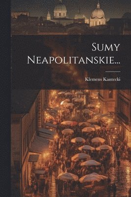 Sumy Neapolitanskie... 1