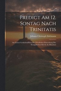 bokomslag Predigt Am 12. Sontag Nach Trinitatis