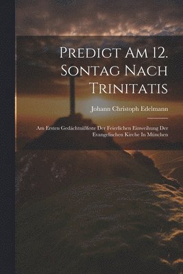 Predigt Am 12. Sontag Nach Trinitatis 1
