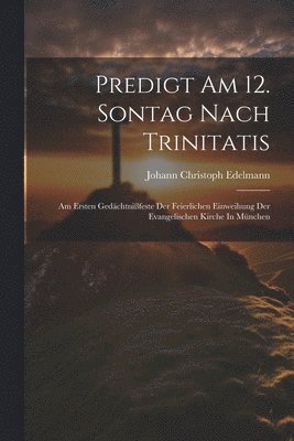 Predigt Am 12. Sontag Nach Trinitatis