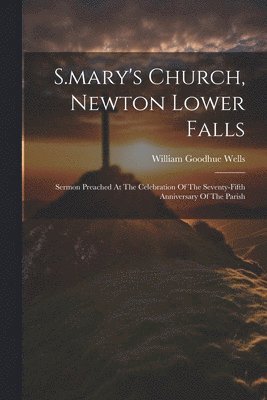 S.mary's Church, Newton Lower Falls 1