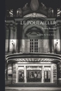 bokomslag Le Poulailler