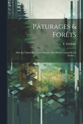 Pturages & Forts 1