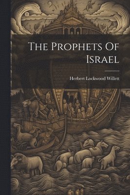 The Prophets Of Israel 1