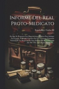 bokomslag Informe Del Real Proto-medicato