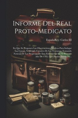 Informe Del Real Proto-medicato 1