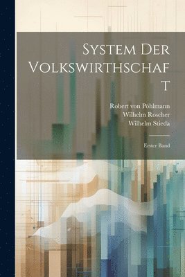 System der Volkswirthschaft 1