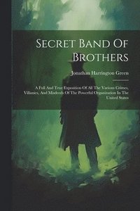 bokomslag Secret Band Of Brothers