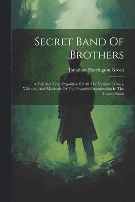 Secret Band Of Brothers 1