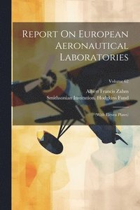 bokomslag Report On European Aeronautical Laboratories