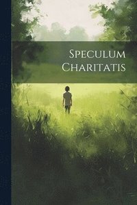 bokomslag Speculum Charitatis