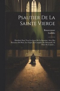 bokomslag Psautier De La Sainte Vierge