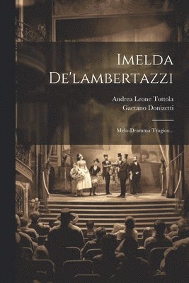 bokomslag Imelda De'lambertazzi