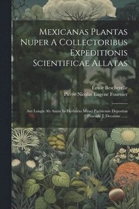 bokomslag Mexicanas Plantas Nuper A Collectoribus Expeditionis Scientificae Allatas