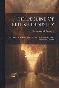 bokomslag Decline Of British Industry