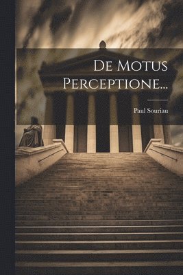 De Motus Perceptione... 1