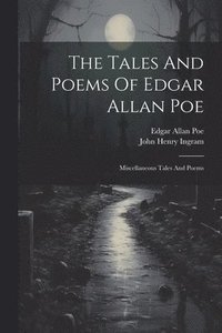 bokomslag Tales And Poems Of Edgar Allan Poe