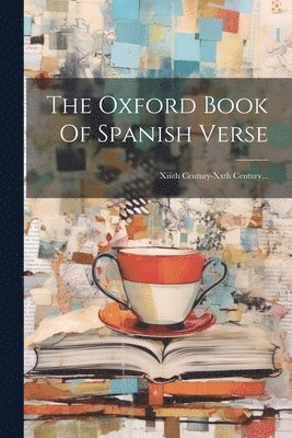 Oxford Book Of Spanish Verse