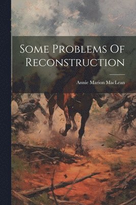 bokomslag Some Problems Of Reconstruction