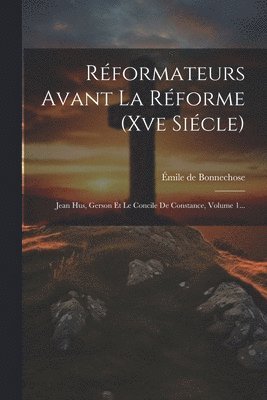 Rformateurs Avant La Rforme (xve Sicle) 1