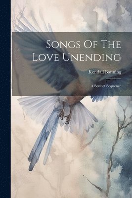 Songs Of The Love Unending 1