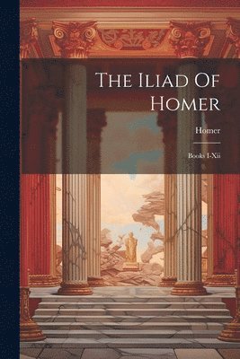 Homer - Iliad Of Homer, Häftad