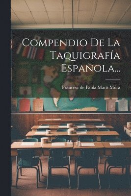 Compendio De La Taquigrafa Espaola... 1