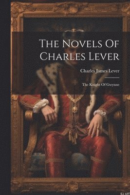 The Novels Of Charles Lever 1