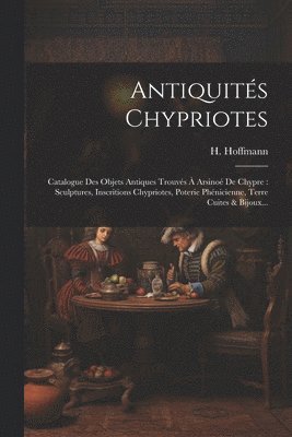bokomslag Antiquits Chypriotes