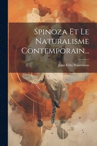 bokomslag Spinoza Et Le Naturalisme Contemporain...