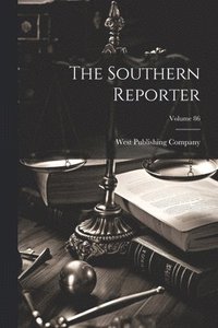 bokomslag Southern Reporter; Volume 86