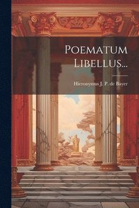 bokomslag Poematum Libellus...