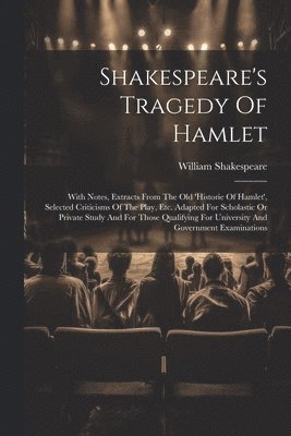 Shakespeare's Tragedy Of Hamlet 1