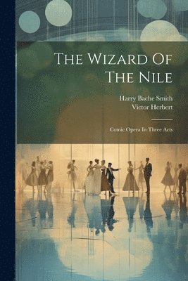 The Wizard Of The Nile 1